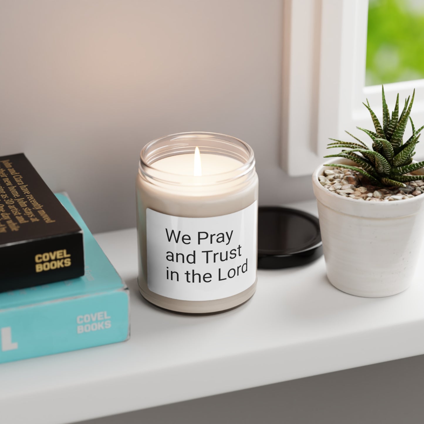 We Pray and Trust the Lord -Scented Soy Candle, 9oz